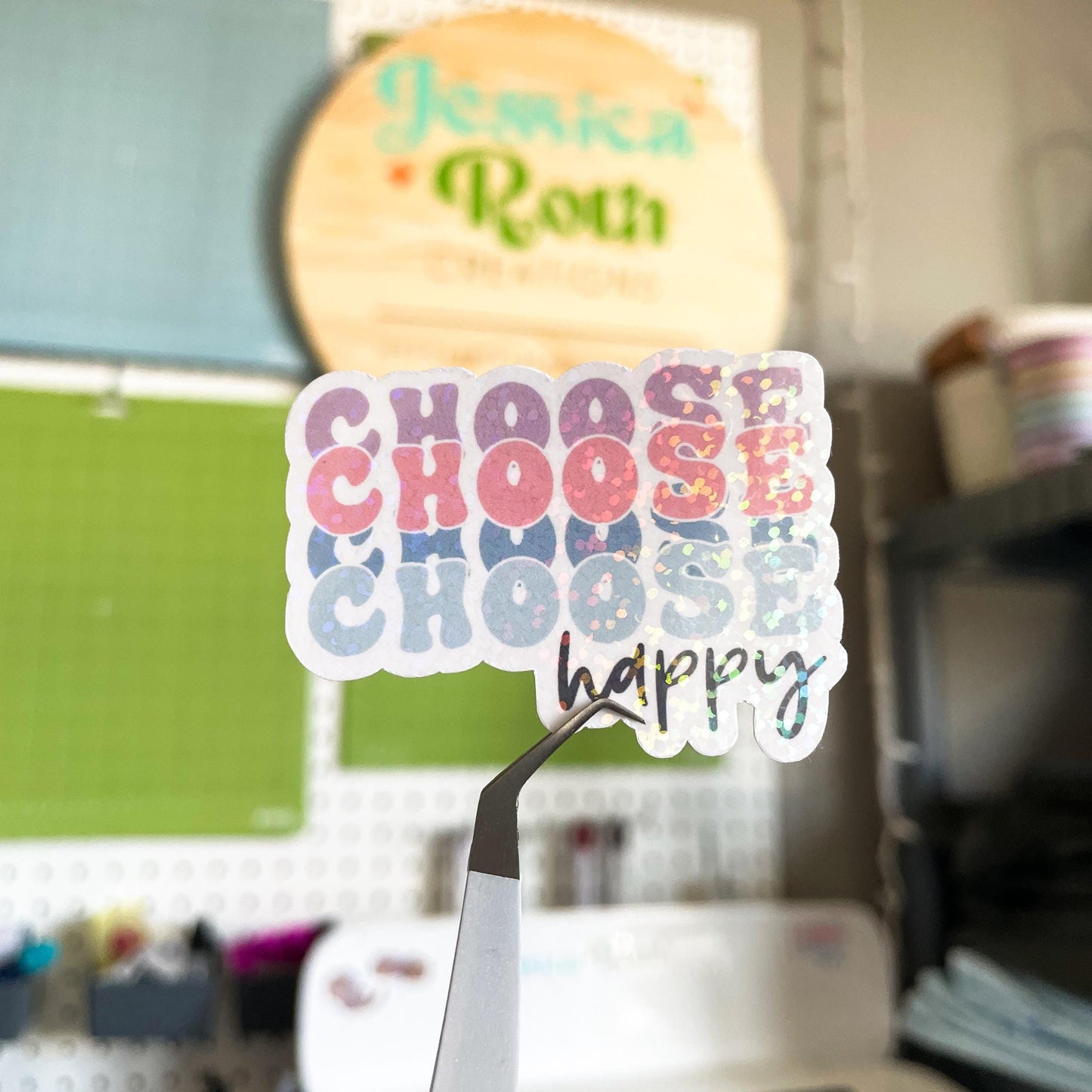 Choose Happy Holographic Sticker