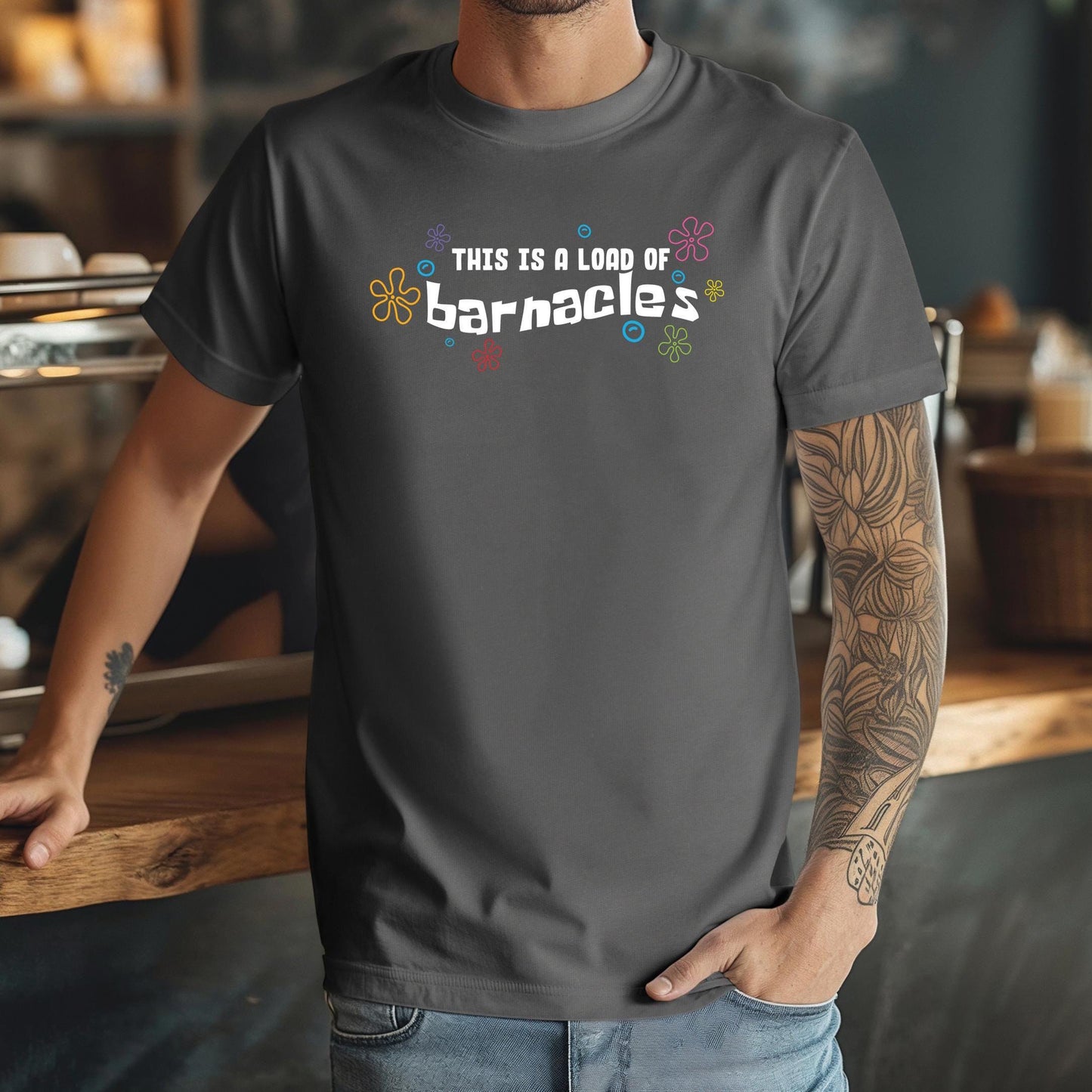 This is a Load of Barnacles Shirt