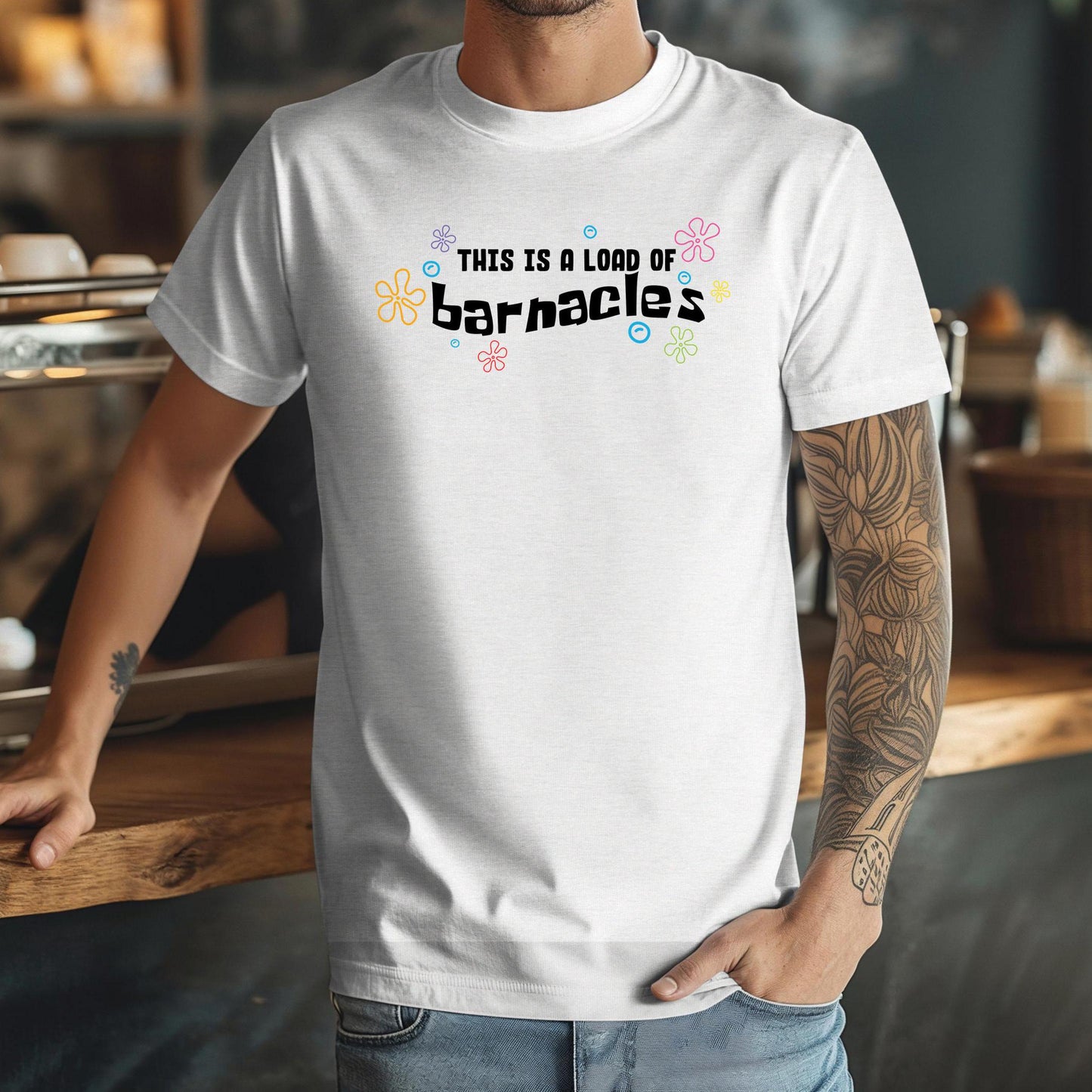 This is a Load of Barnacles Shirt