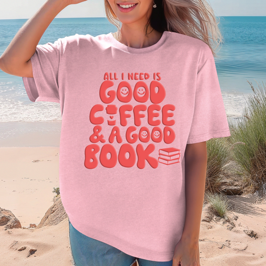 Good Coffee & A Good Book Shirt